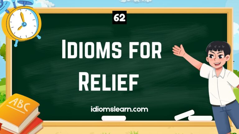 62 Idioms for Relief