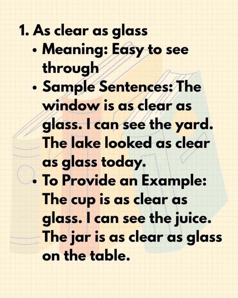 1. As clear as glass