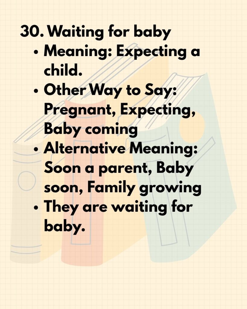 30. Waiting for baby