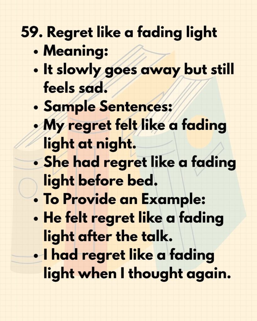 59. Regret like a fading light