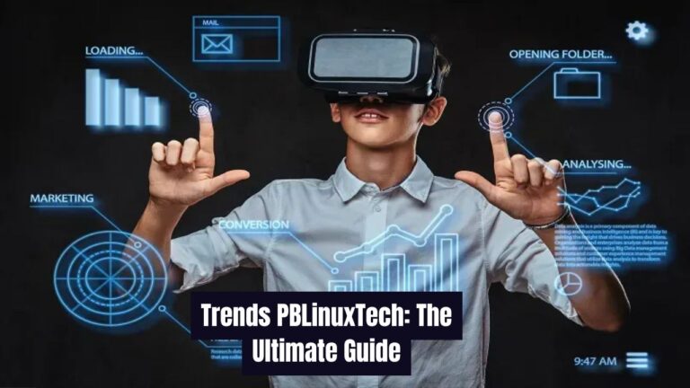Trends PBLinuxTech The Ultimate Guide